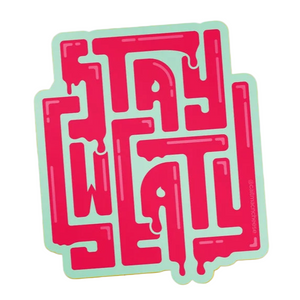 Stay Sweaty Sticker; Pink - Sticker by Cait Maloney